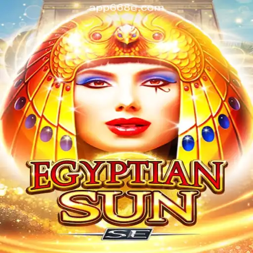 Explore the Thrills of EgyptianSunSE on 668E.COM Platform - Online Slots Brasil #1