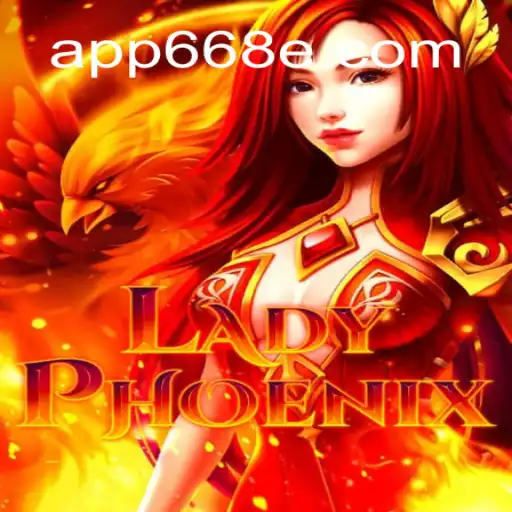 Discover the Exciting World of LadyPhoenix on the 668E.COM Platform - Online Slots Brasil #1