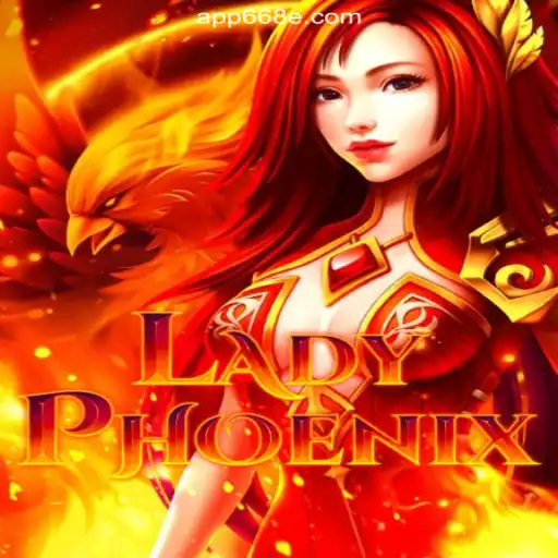 Discover the Exciting World of LadyPhoenix on the 668E.COM Platform - Online Slots Brasil #1