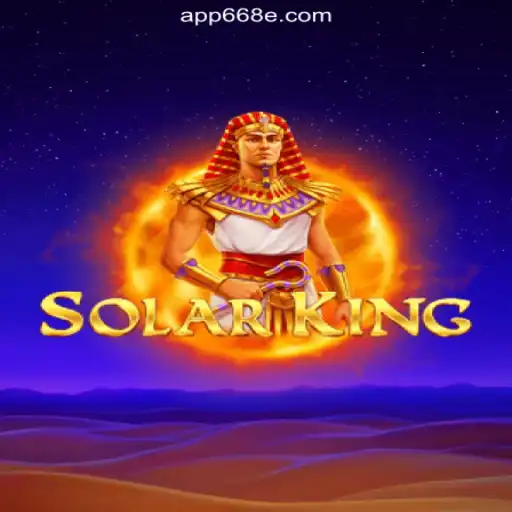 SolarKing: Unveiling the Thrills of the #1 Online Slots Game on 668E.COM