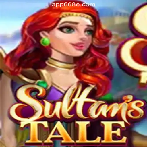 Exploring the Enchanting World of Sultanstale: A Premier Experience on the 668E.COM Platform
