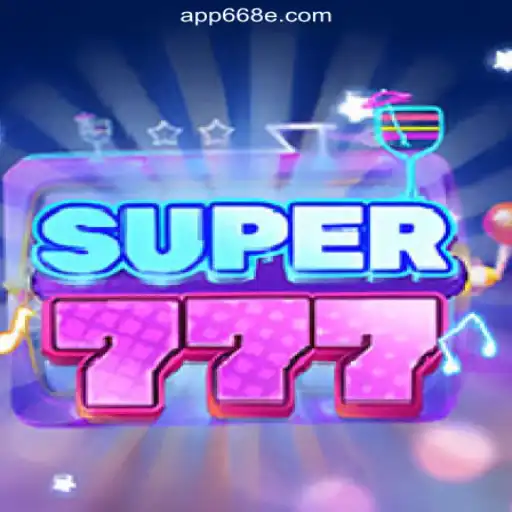 Exploring Super777: Top Online Slots Experience in Brasil with 668E.COM